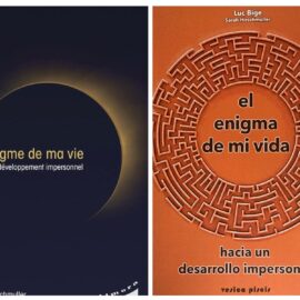Reseña de «El enigma de mi vida, hacia un desarrollo impersonal» de Luc Bigé
